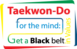 Taekwon-Do for the mind: Get a Black belt in Values